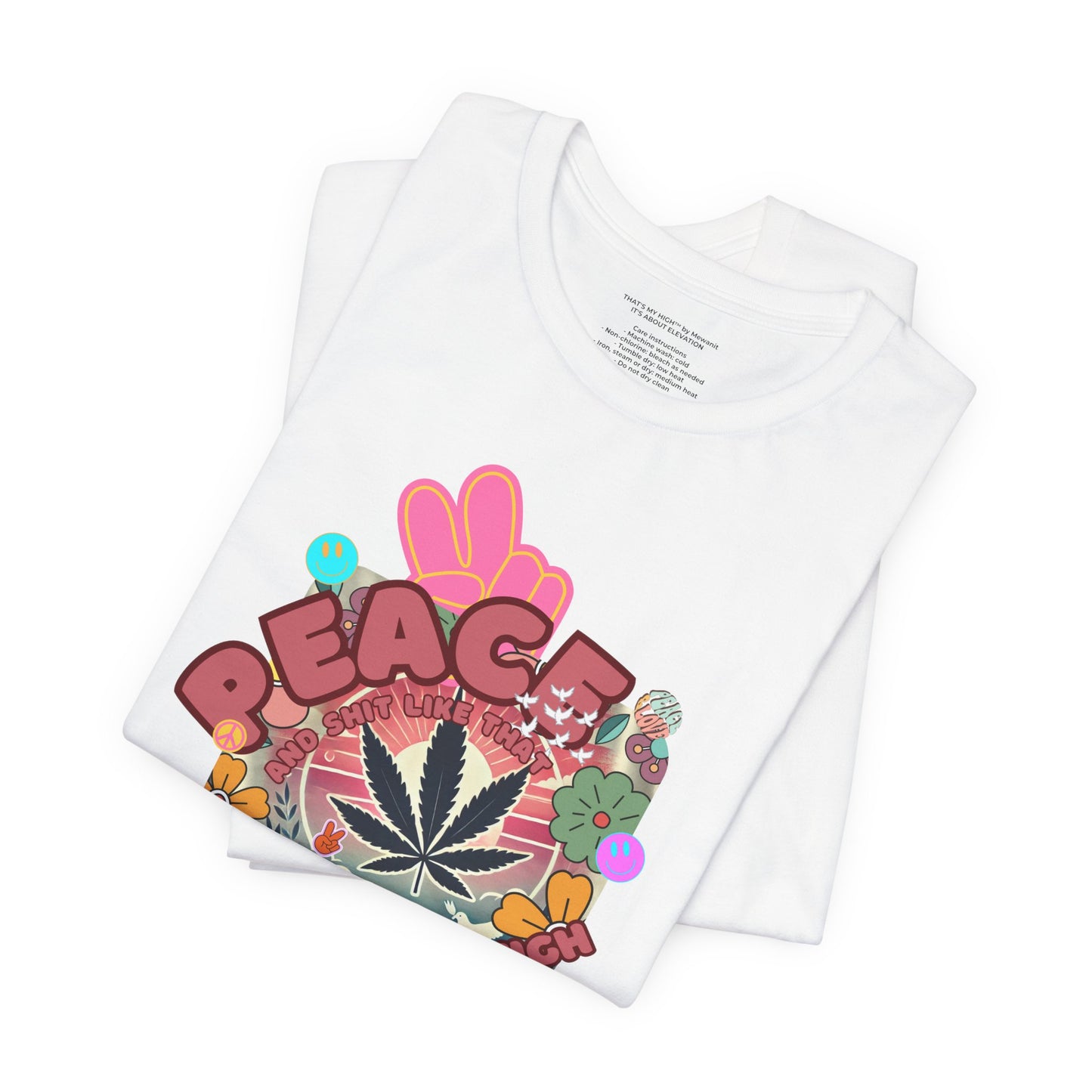 Peaceful Vibes Cannabis Tee