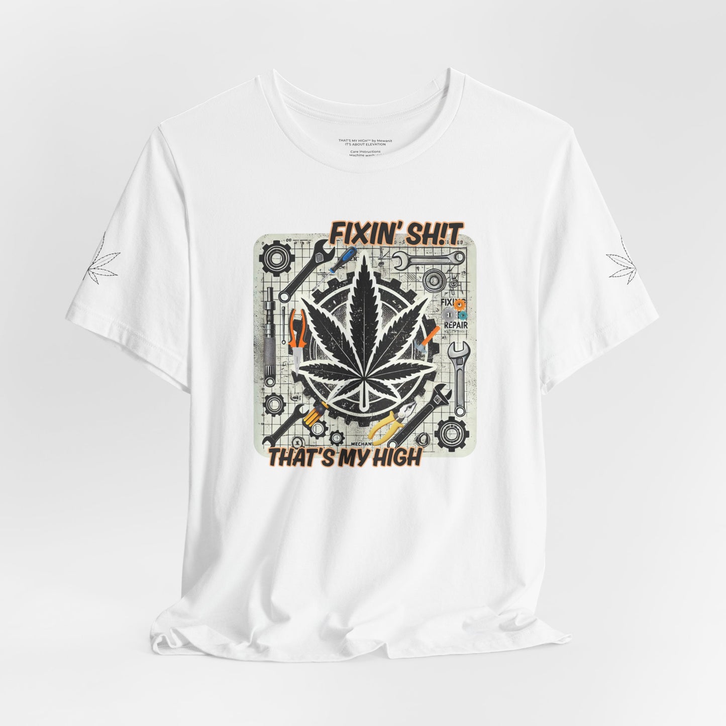 Fixin' Sh*t Cannabis Tee - Unisex Jersey Short Sleeve Shirt for Cannabis Enthusiasts