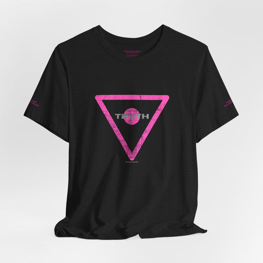 Bold Truth Unisex Jersey Tee - Grunge Pink Triangle Design