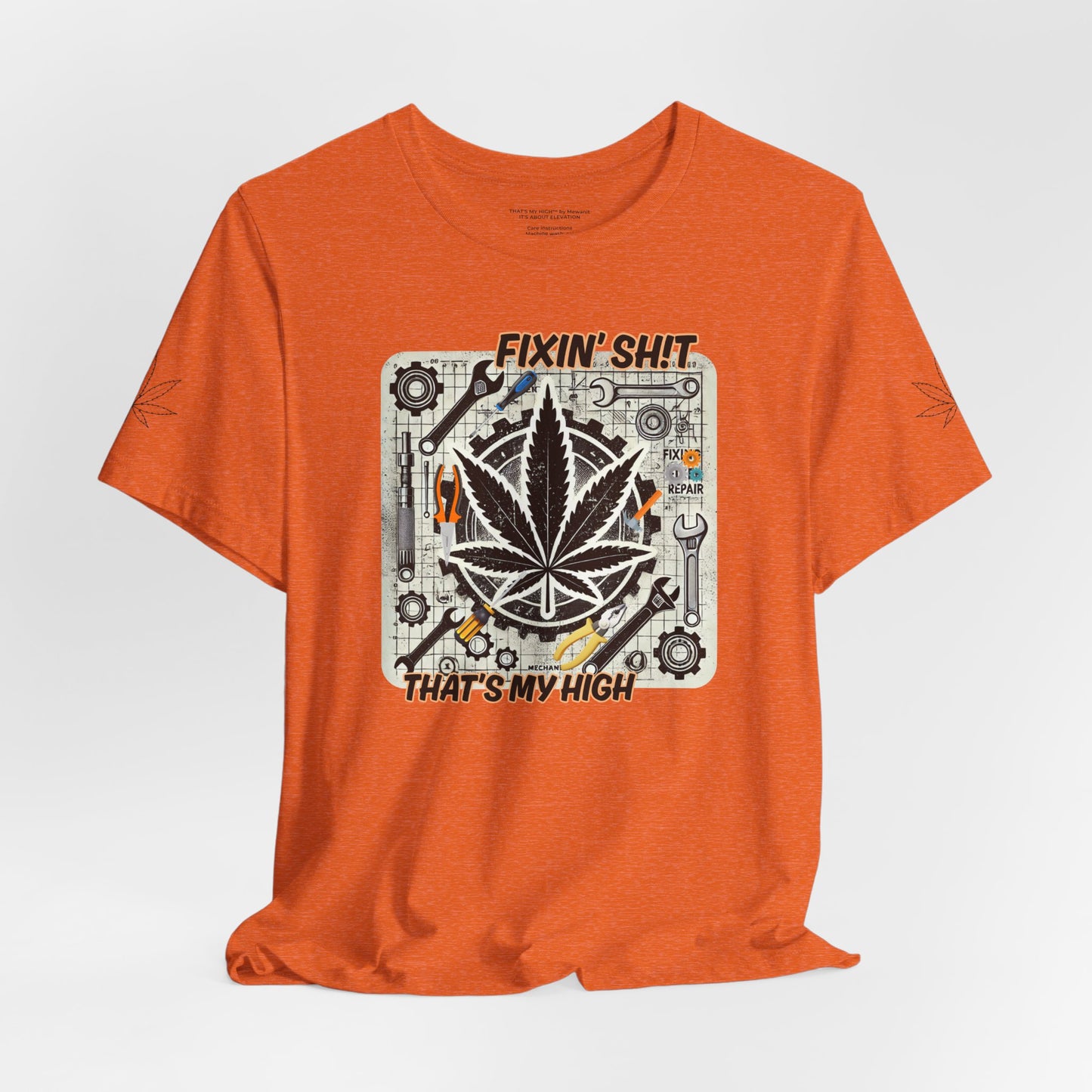 Fixin' Sh*t Cannabis Tee - Unisex Jersey Short Sleeve Shirt for Cannabis Enthusiasts