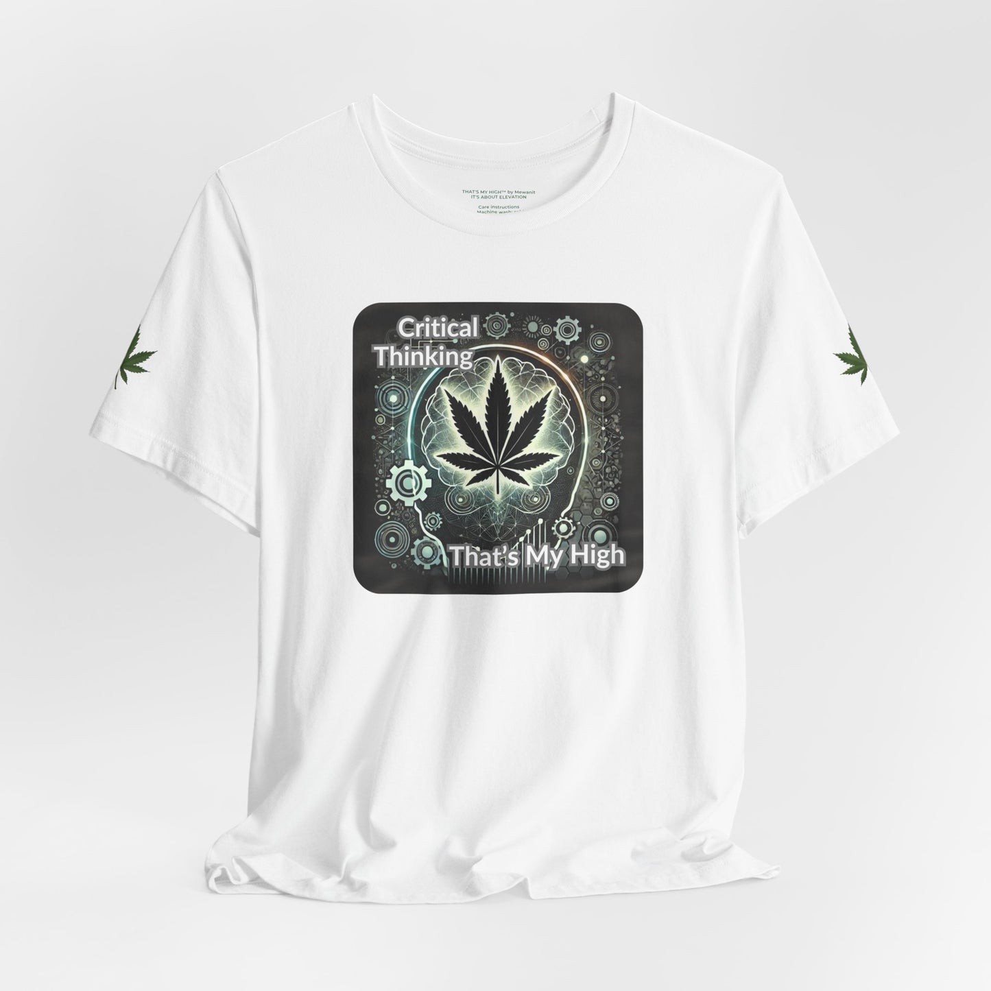 Critical Thinking Unisex Tee - That's My High