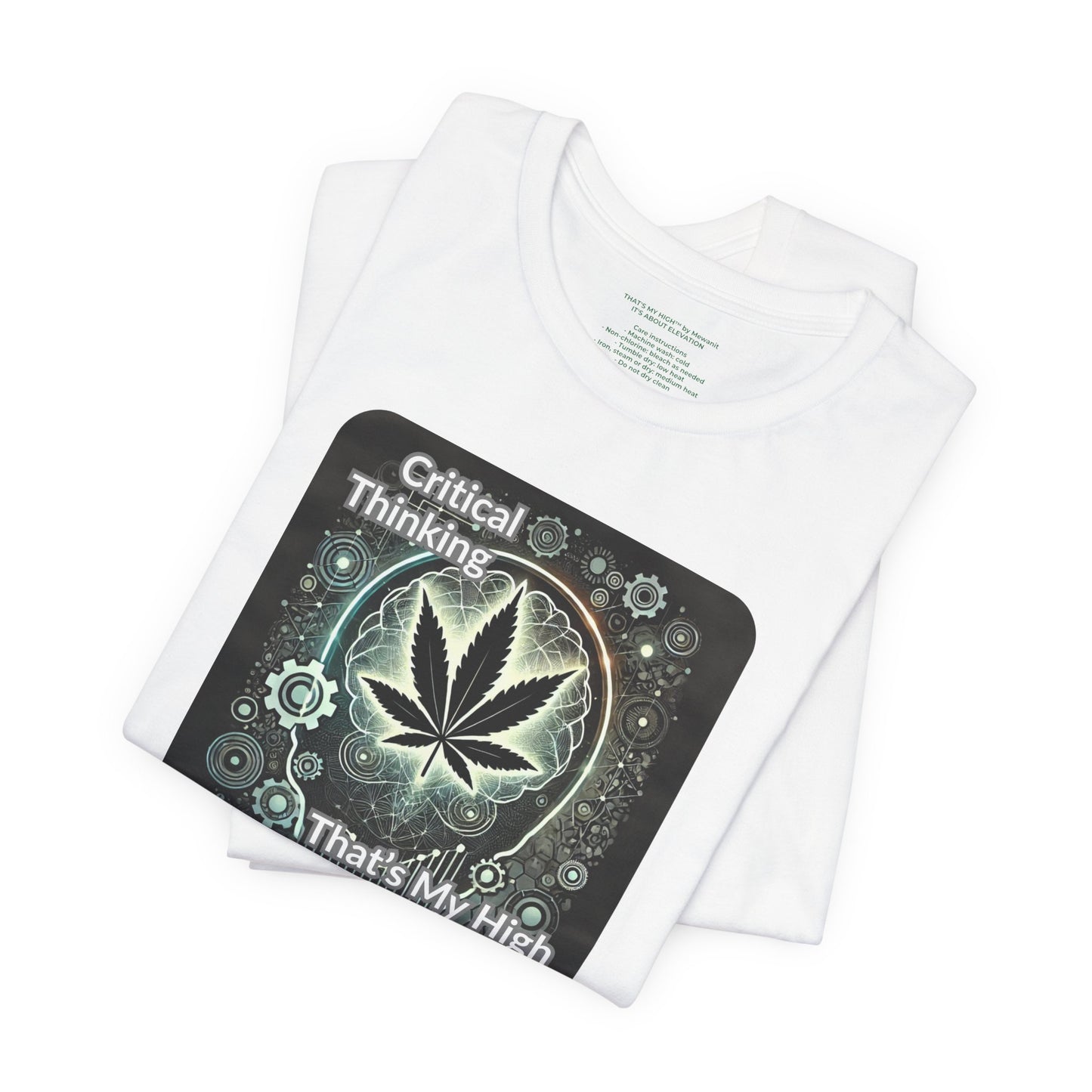 Critical Thinking Unisex Tee - That's My High